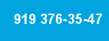 919 376-35-47